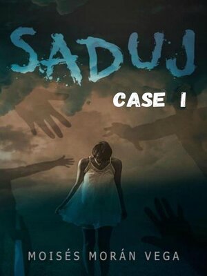 cover image of Saduj. Case I